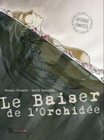 Couverture de l'album Le Baiser de l'Orchidée - Intégrale (One-shot)