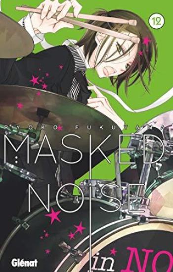 Couverture de l'album Masked Noise - 12. Tome 12