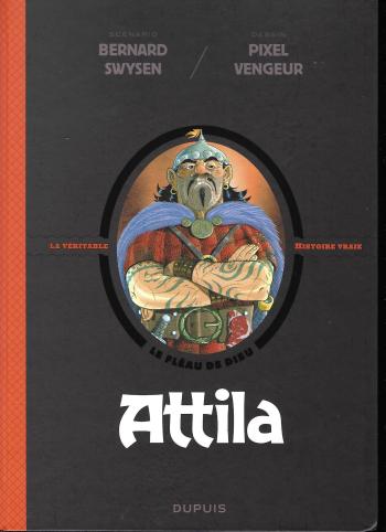 Couverture de l'album La véritable histoire vraie - 4. Attila