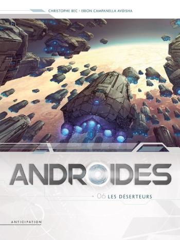 Couverture de l'album Androïdes - 6. Les Déserteurs