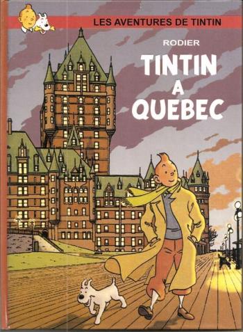 Couverture de l'album Tintin (Pastiches, parodies et pirates) - HS. Tintin à Québec
