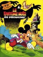 Sélection BD Walt Disney 5. Le fantôme noir se déchaîne