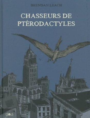 Couverture de l'album Chasseurs de ptérodactyles (One-shot)