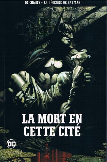Couverture de l'album DC Comics - La légende de Batman - 42. La mort en cette cité