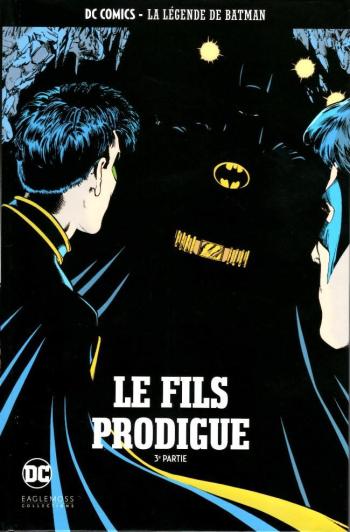 Couverture de l'album DC Comics - La légende de Batman - 30. Le fils prodigue - 3e partie