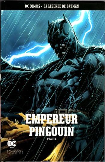 Couverture de l'album DC Comics - La légende de Batman - 72. Empereur Pingouin - 2e partie