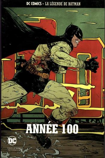Couverture de l'album DC Comics - La légende de Batman - 80. Année 100