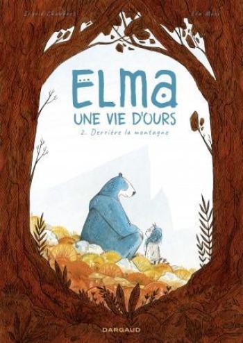 Couverture de l'album Elma, une vie d'ours - 2. Derrière la montagne