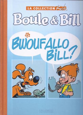 Couverture de l'album La Collection Roba (Boule & Bill - La Ribambelle) - 35. Bwouf Allo Bill ?
