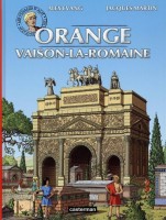 Les Voyages d'Alix 31. Orange Vaison-la-romaine