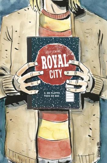 Couverture de l'album Royal City - 3. On flotte tous en bas