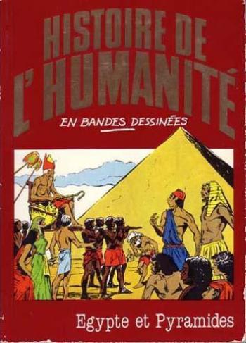 Couverture de l'album Histoire de l'humanité en bandes dessinées - 3. Egypte et Pyramides