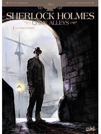 Couverture de l'album Sherlock Holmes - Crime Alleys - 1. Le Premier Problème