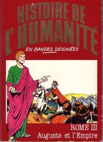 Couverture de l'album Histoire de l'humanité en bandes dessinées - 15. Rome III : Auguste et l'Empire