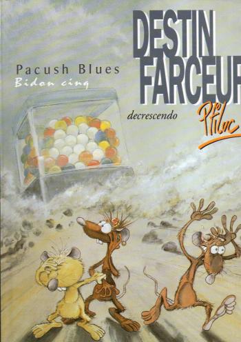Couverture de l'album Pacush Blues - 5. Destin farceur - Descrescendo
