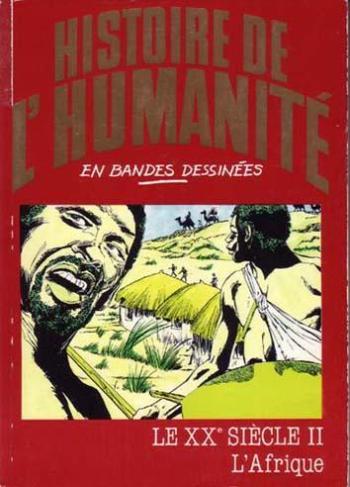 Couverture de l'album Histoire de l'humanité en bandes dessinées - 51. Le XXe Siècle II : L'Afrique