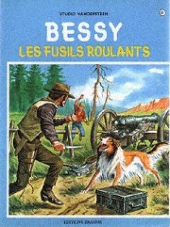 Couverture de l'album Bessy - 81. Les fusils roulants