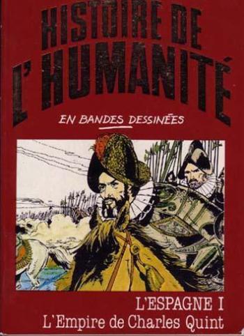 Couverture de l'album Histoire de l'humanité en bandes dessinées - 30. L'Espagne I : L'Empire de Charles Quint