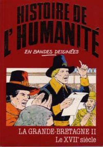 Couverture de l'album Histoire de l'humanité en bandes dessinées - 38. La Grande-Bretagne II : Le XVIIe siècle