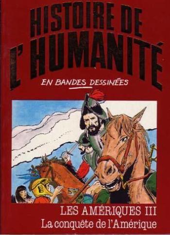 Couverture de l'album Histoire de l'humanité en bandes dessinées - 35. Les Amériques III : La conquête de l'Amérique