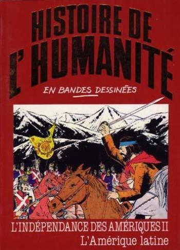 Couverture de l'album Histoire de l'humanité en bandes dessinées - 44. L'Indépendance des Amériques II : L'Amérique latine