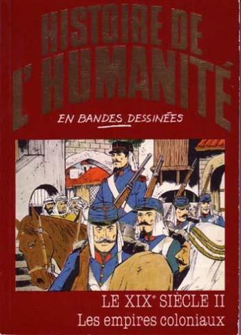 Couverture de l'album Histoire de l'humanité en bandes dessinées - 46. Le XIXe Siècle II : Les empires coloniaux