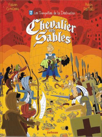 Couverture de l'album Chevalier des sables - 2. Les trompettes de la destruction