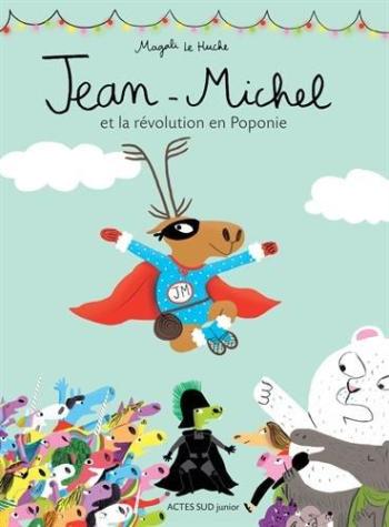 Couverture de l'album Jean-Michel - 7. Jean-Michel et la révolution en Poponie