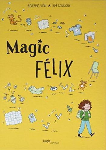 Couverture de l'album Magic Félix - 1. Apprenti Magicien