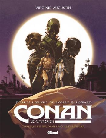 Couverture de l'album Conan le Cimmérien - 6. Chimères de fer dans la clarté lunaire
