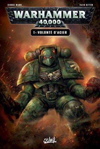 Couverture de l'album Warhammer 40.000 (2eme série) - 1. Volonté d'acier
