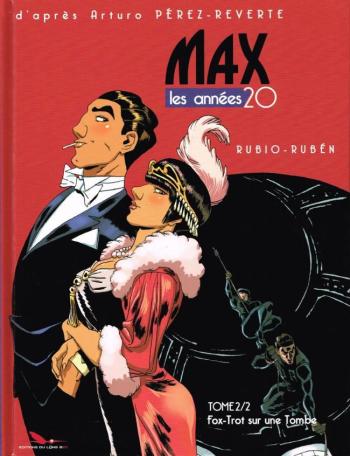 Couverture de l'album Max : Les années 20 - 2. Fox-Trot sur une tombe