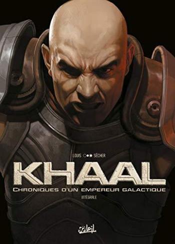 Couverture de l'album Khaal, Chroniques d'un empereur galactique - INT. Intégrale -Tomes 1 et 2