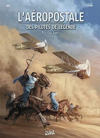 Couverture de l'album L'Aéropostale - Des pilotes de légende - 7. Cap Juby