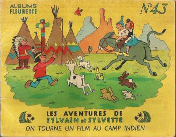 Couverture de l'album Sylvain et Sylvette (Albums Fleurette) - 43. on tourne un film au camp indien