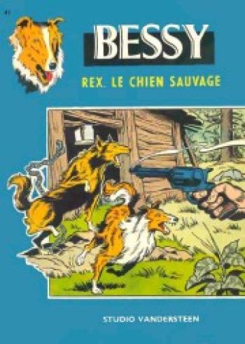 Couverture de l'album Bessy - 41. Rex, Le Chien Sauvage