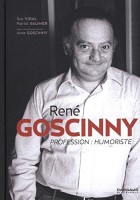 René Goscinny HS. René Goscinny, Profession humoriste