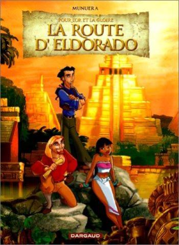 Couverture de l'album La Route d'El Dorado (One-shot)