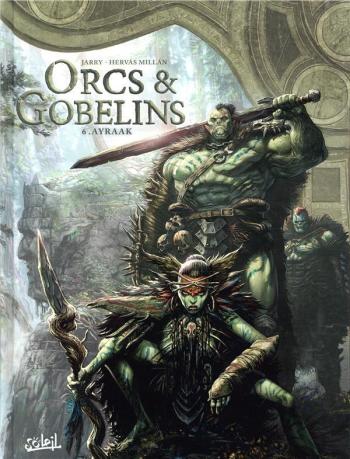 Couverture de l'album Orcs et Gobelins - 6. Ayraak