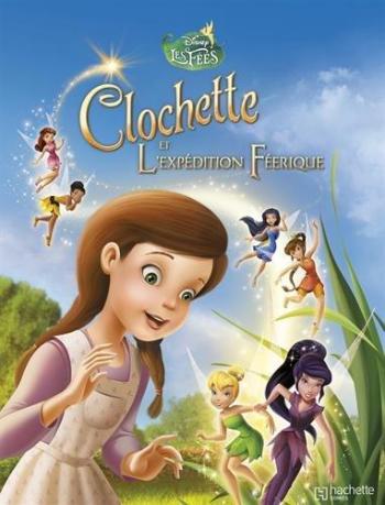 Couverture de l'album Les fées Disney - 3. Clochette et l'expédition féerique