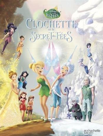 Couverture de l'album Les fées Disney - 4. Clochette et le secret des fées