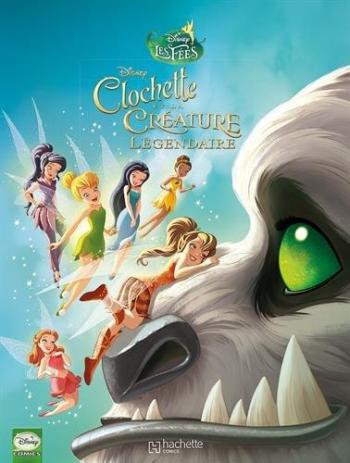Couverture de l'album Les fées Disney - 5. Clochette et la créature légendaire