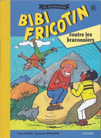 Couverture de l'album Bibi Fricotin - La Collection - 85. Bibi Fricotin contre les braconniers