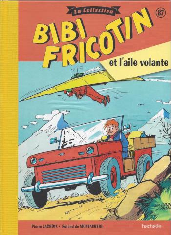 Couverture de l'album Bibi Fricotin - La Collection - 87. Bibi Fricotin et l'aile volante