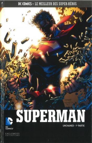 Couverture de l'album DC Comics - Le Meilleur des super-héros - 93. Superman - Unchained 1ère Partie