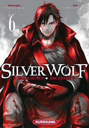 Couverture de l'album Silver Wolf - Blood - Bone - 6. Tome 6