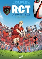 RCT 1. Parce que Toulon !