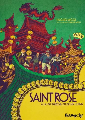 Couverture de l'album Saint Rose: À la recherche du dessin ultime (One-shot)