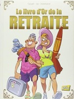 Le livre d'or de la retraite (One-shot)