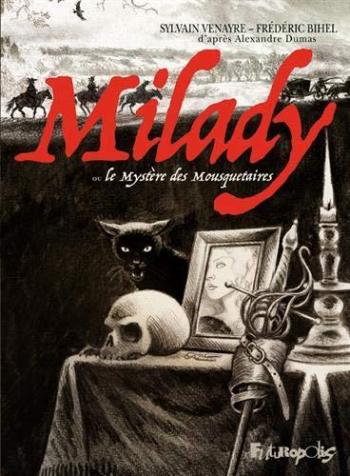 Couverture de l'album Milady ou Le Mystère des Mousquetaires (One-shot)